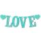 Гирлянда LOVE бирюза 105см картон 1313084