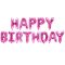 Надпись из шаров HAPPY BIRTHDAY розовый фуше FL16"/41см (Китай) 17400