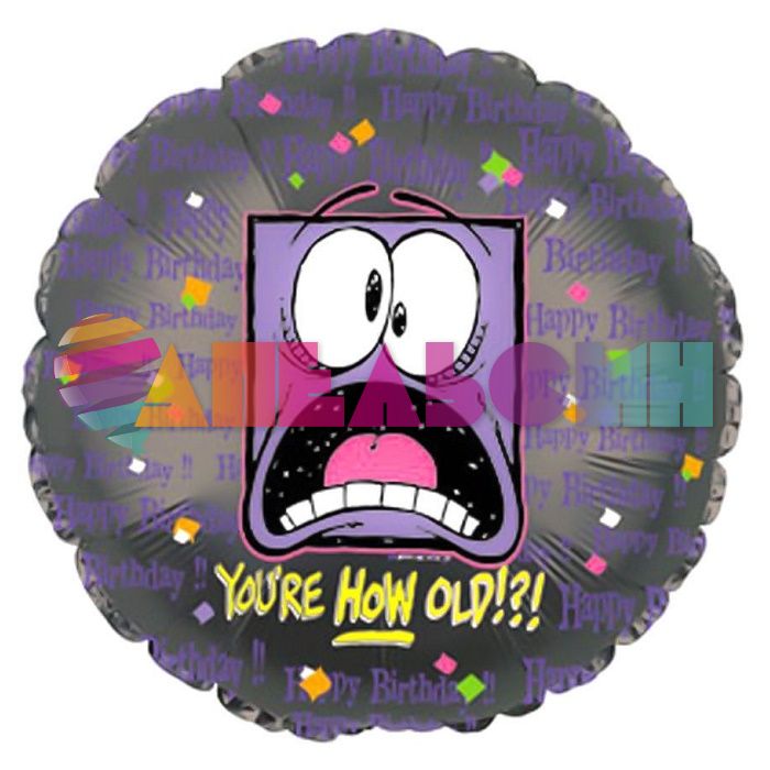 Шар фольга HB Как ты постарел You`re now old CTI18"/48см круг (США) 115141
